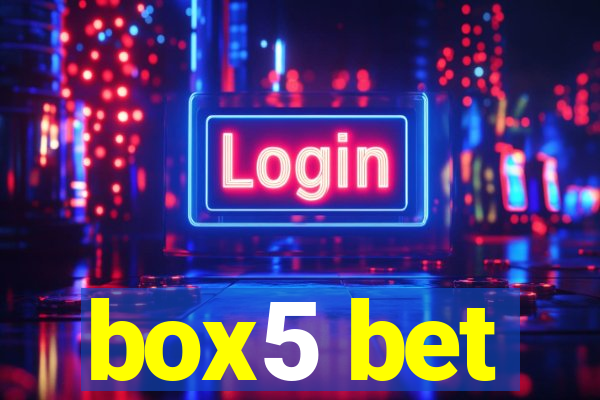 box5 bet